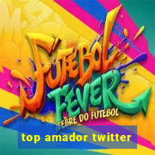 top amador twitter